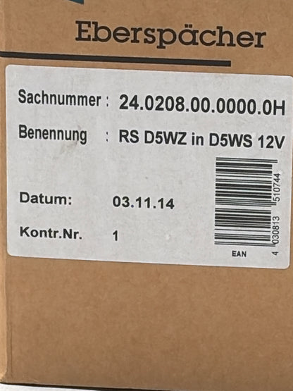 Eberspächer RS D5WZ in D5WS 12V 24.0208.00.0000.0H